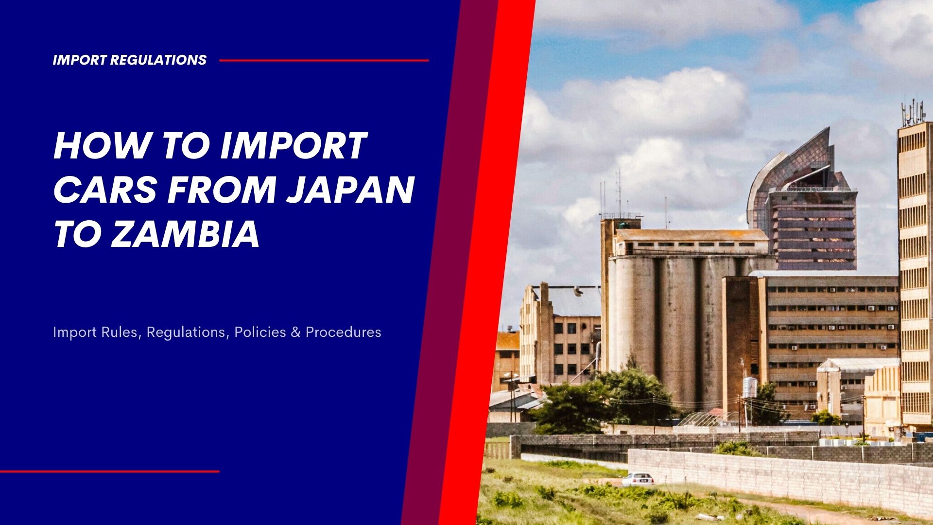 How to Import Cars from Japan to Zambia